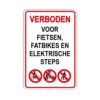 bord-verboden-voor-fietsen-fatbikes-en-steps